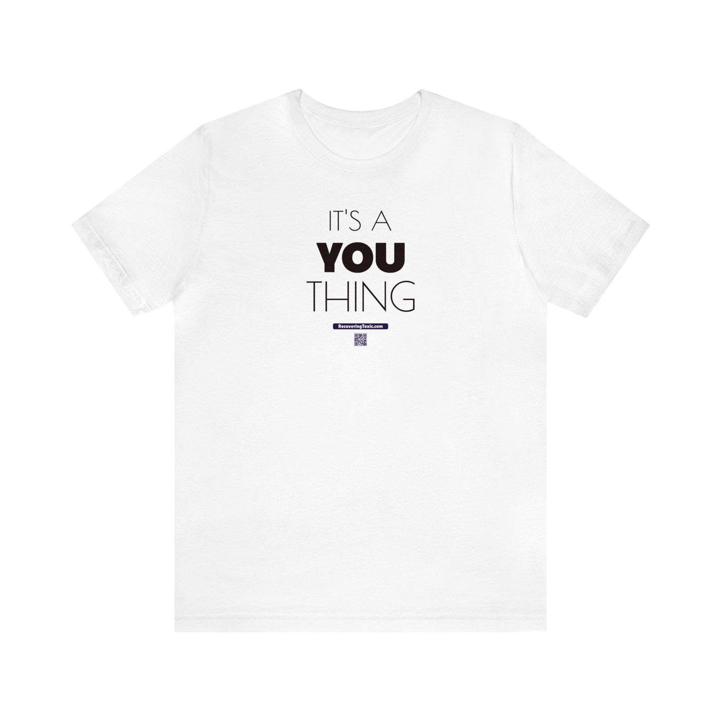 It's a YOU Thing Tee