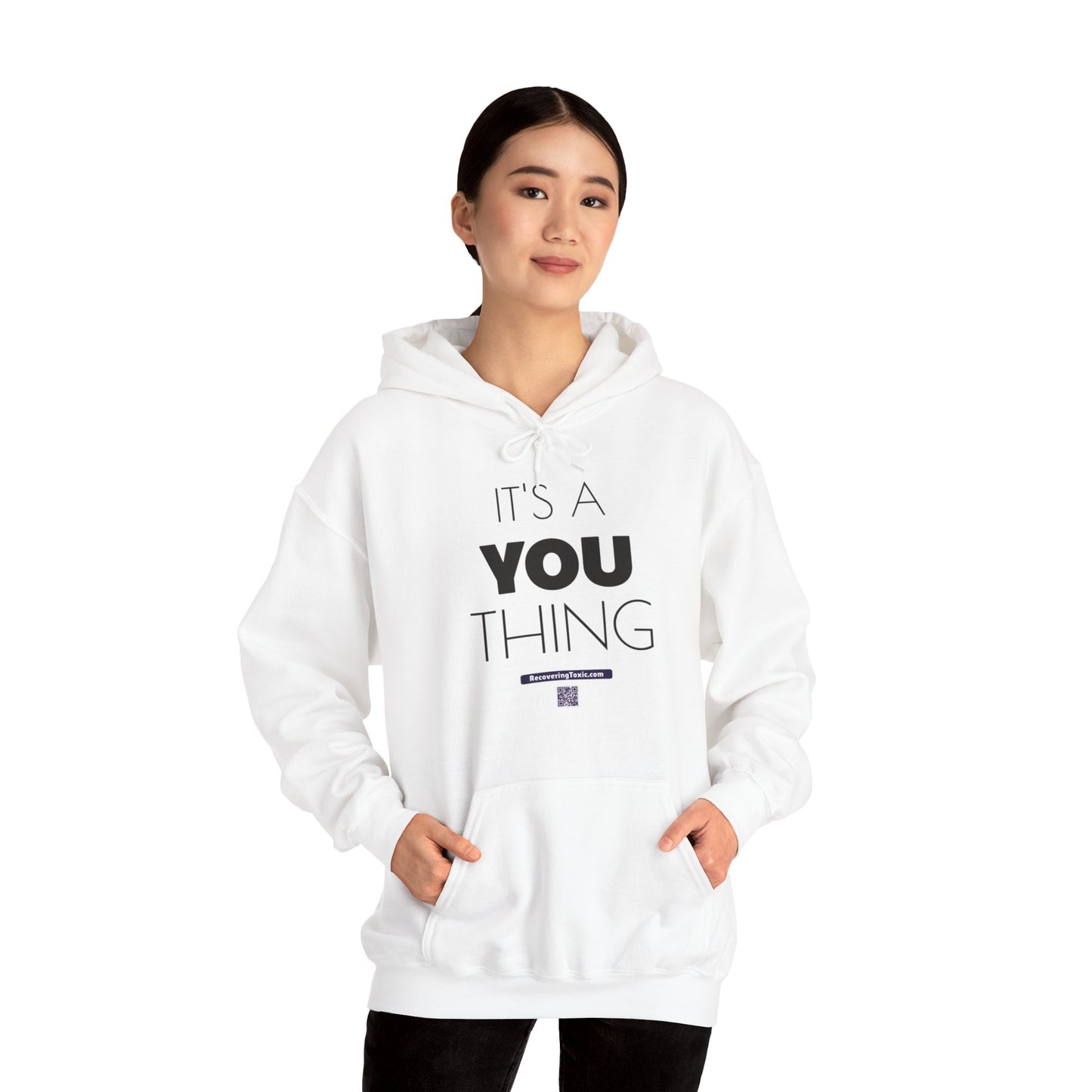 It's a You Thing Hooded Sweatshirt