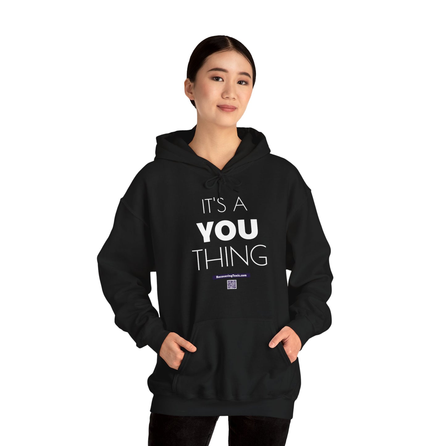 It's a You Thing Hooded Sweatshirt